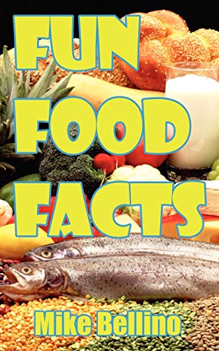 Fun Food Facts von Authorhouse